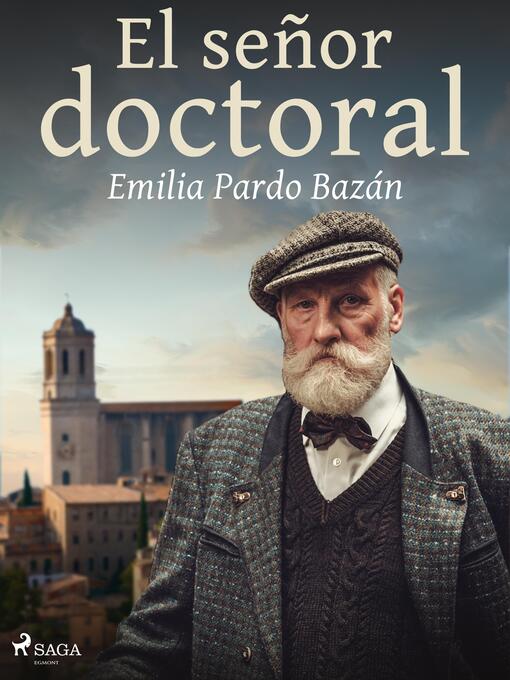 Title details for El señor doctoral by Emilia Pardo Bazán - Available